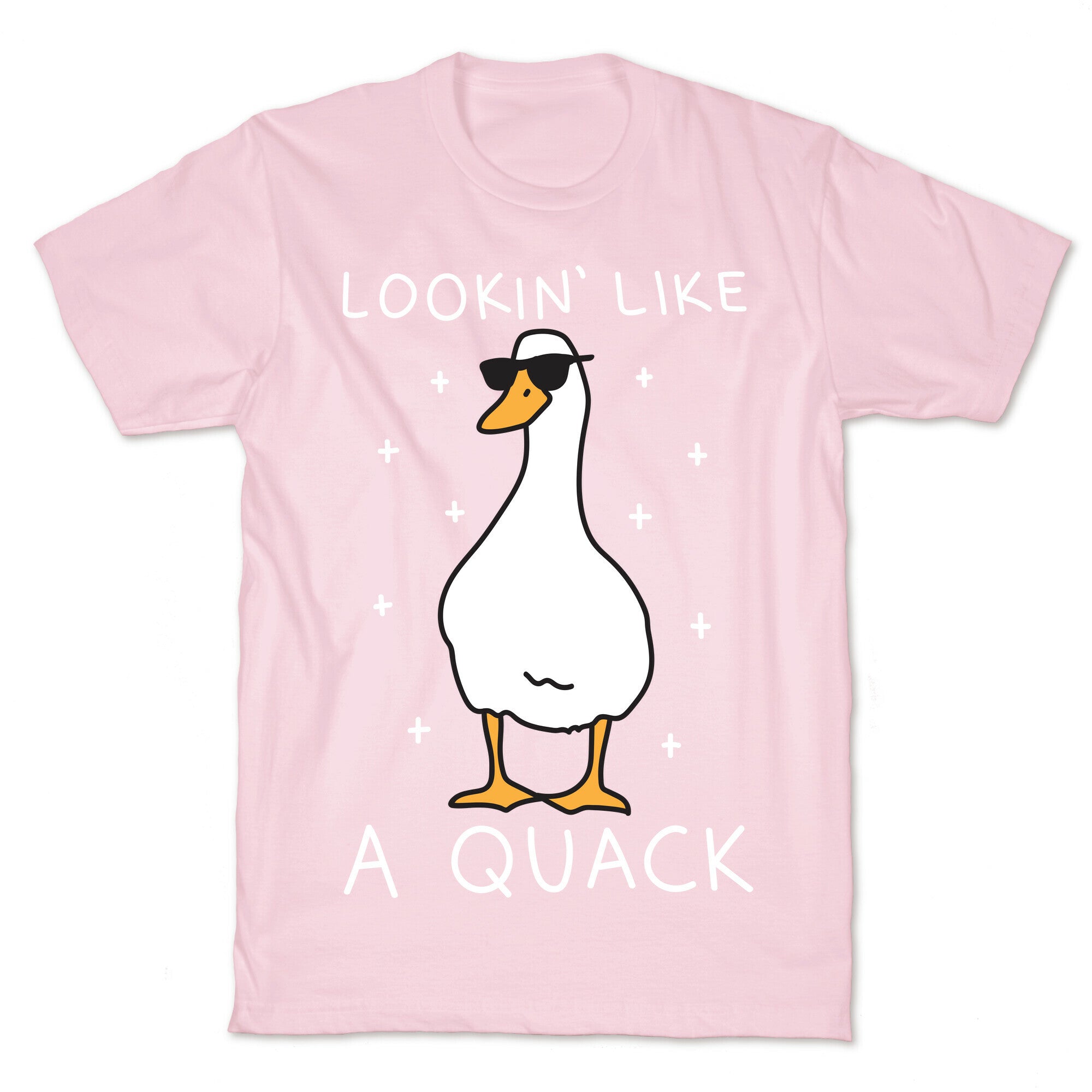 Lookin' Like A Quack Duck T-Shirt