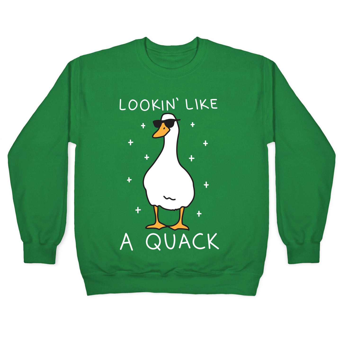 Lookin' Like A Quack Duck Crewneck Sweatshirt