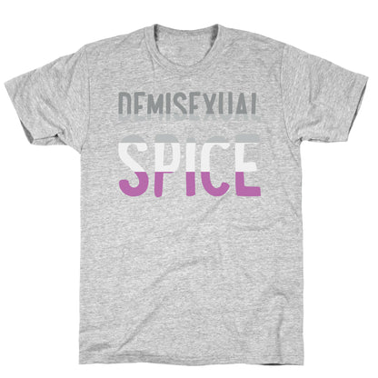 Demisexual Spice T-Shirt