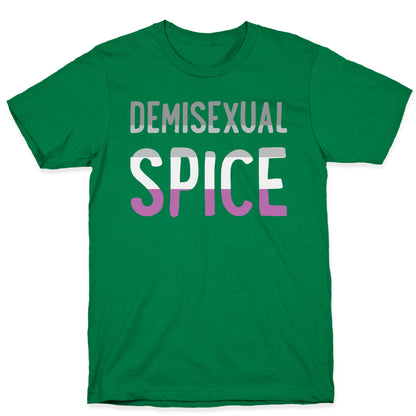 Demisexual Spice T-Shirt
