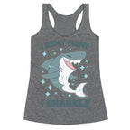 I don't shine, I sharkle Racerback Tank