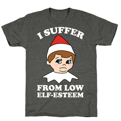 I Suffer From Low Elf Esteem Christmas Unisex Triblend Tee
