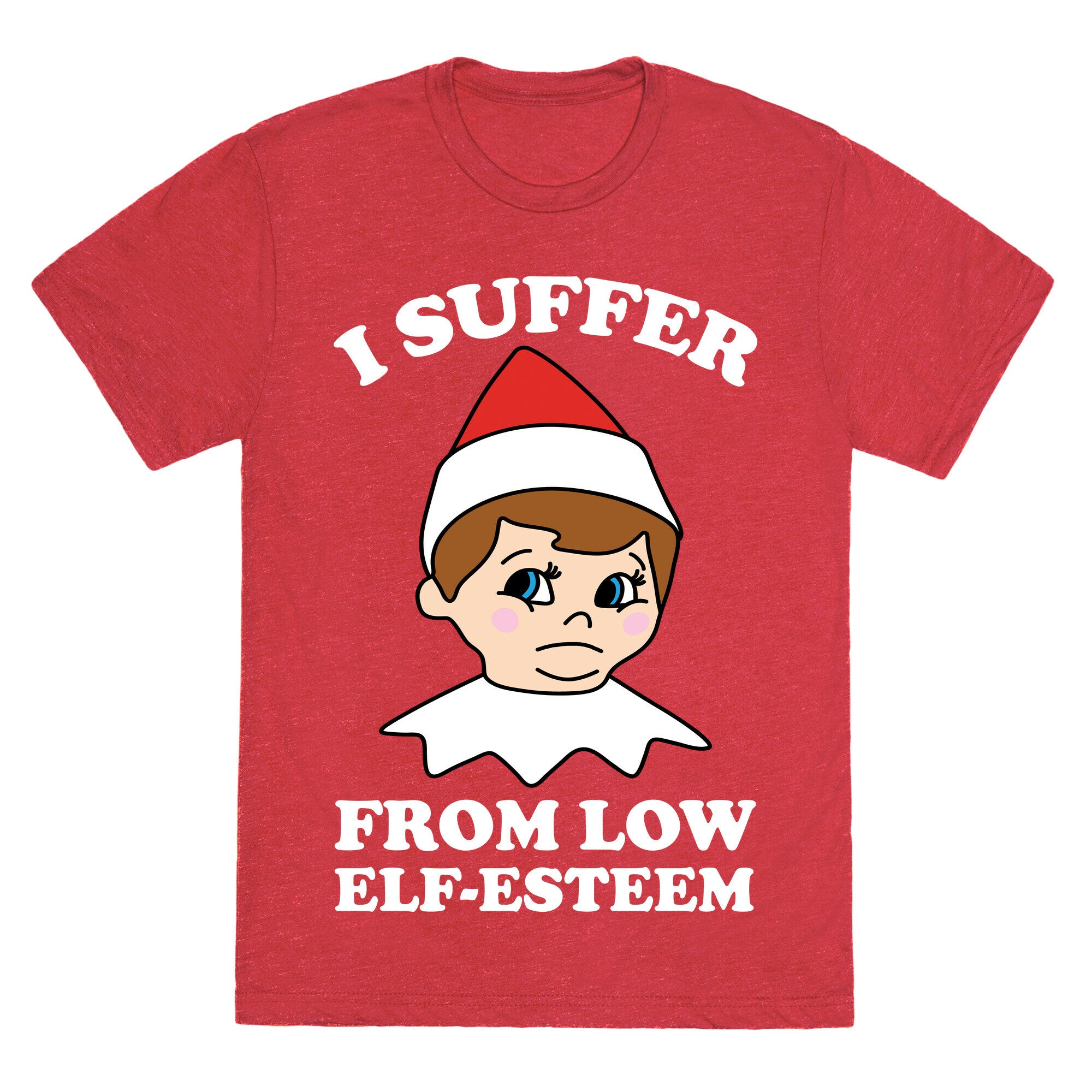 I Suffer From Low Elf Esteem Christmas Unisex Triblend Tee