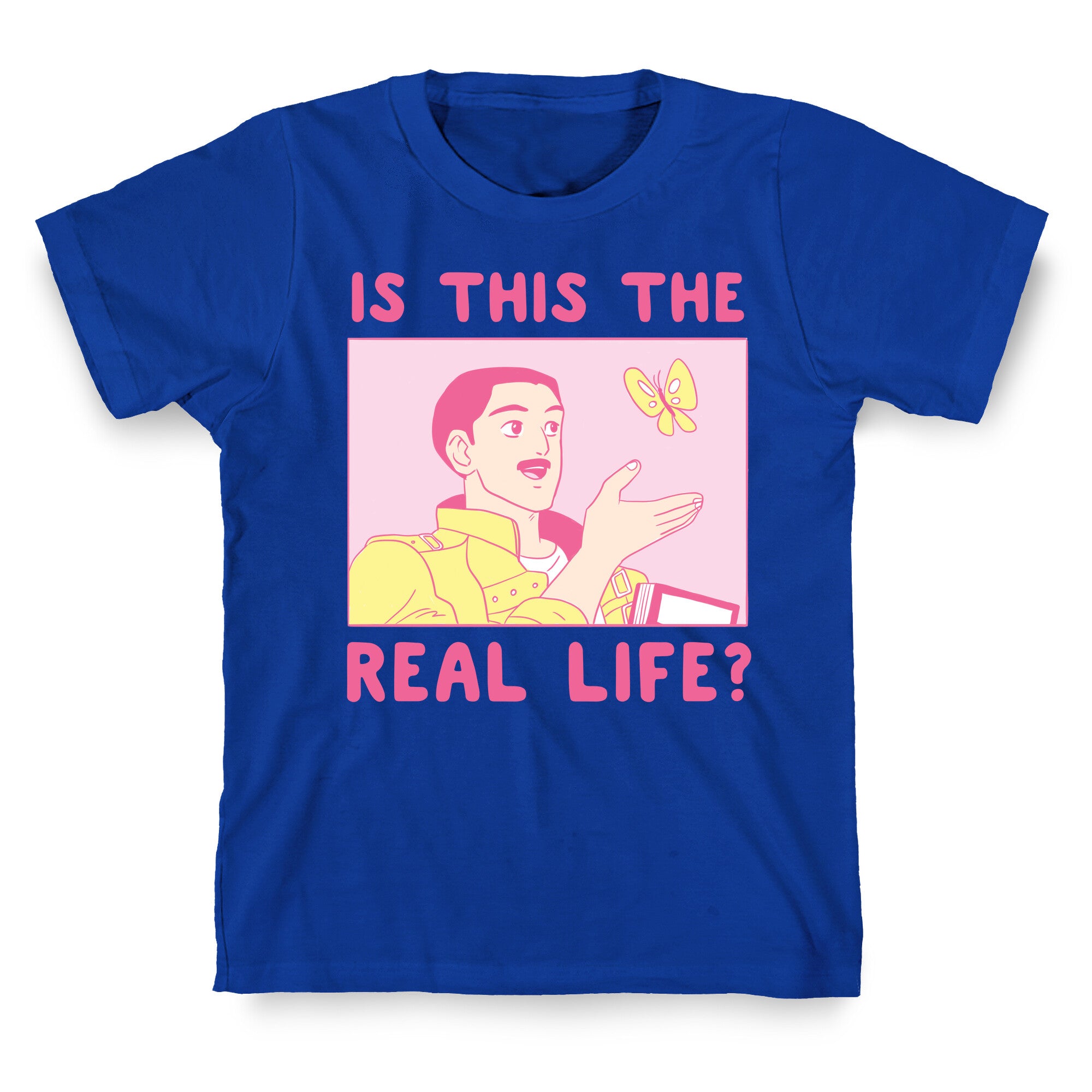 Is This the Real Life T-Shirt