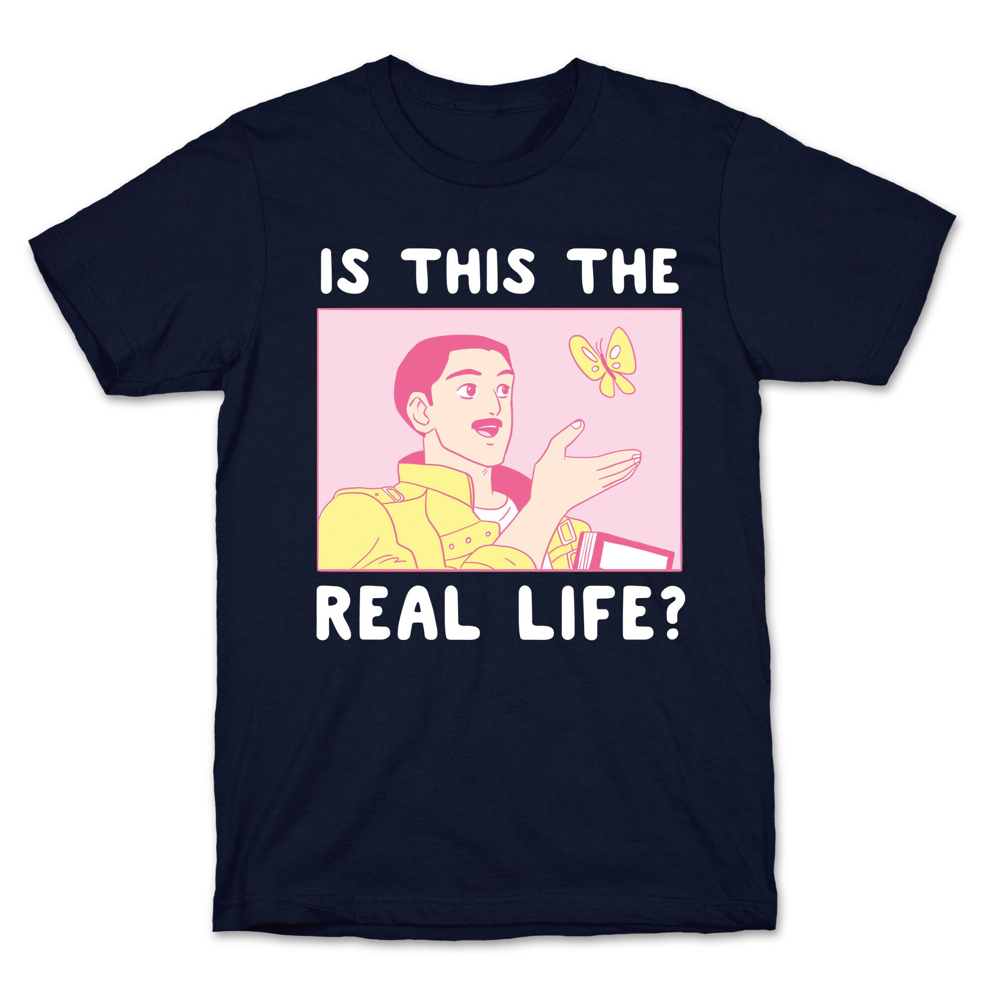Is This the Real Life T-Shirt