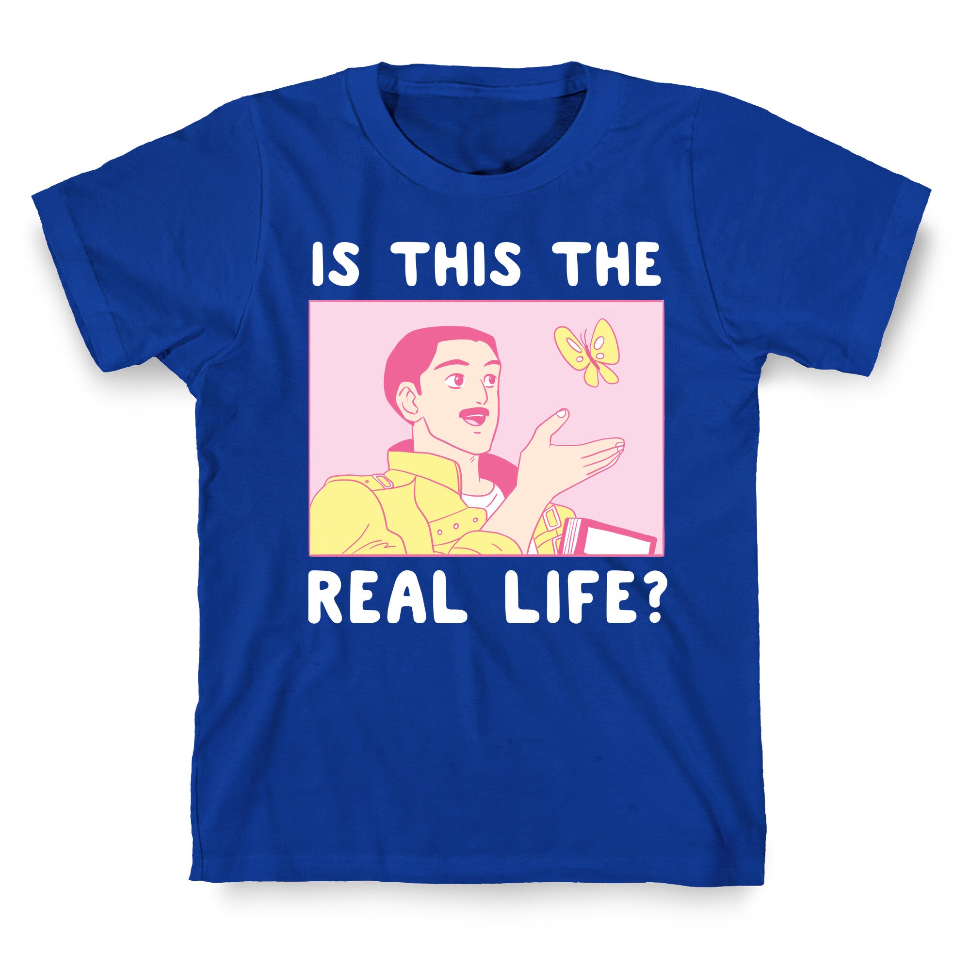 Is This the Real Life T-Shirt