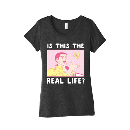 Is This the Real Life Women's Triblend Tee