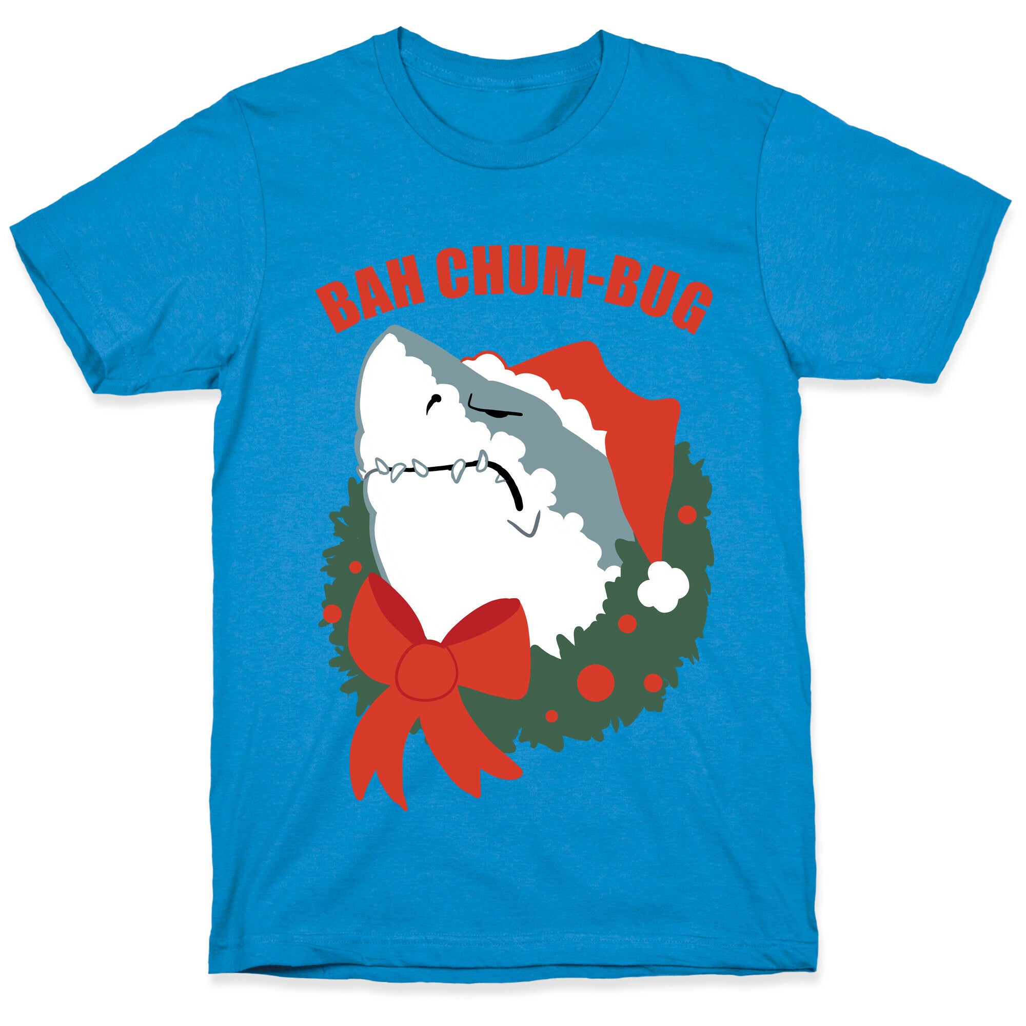 BAH CHUM-BUG T-Shirt
