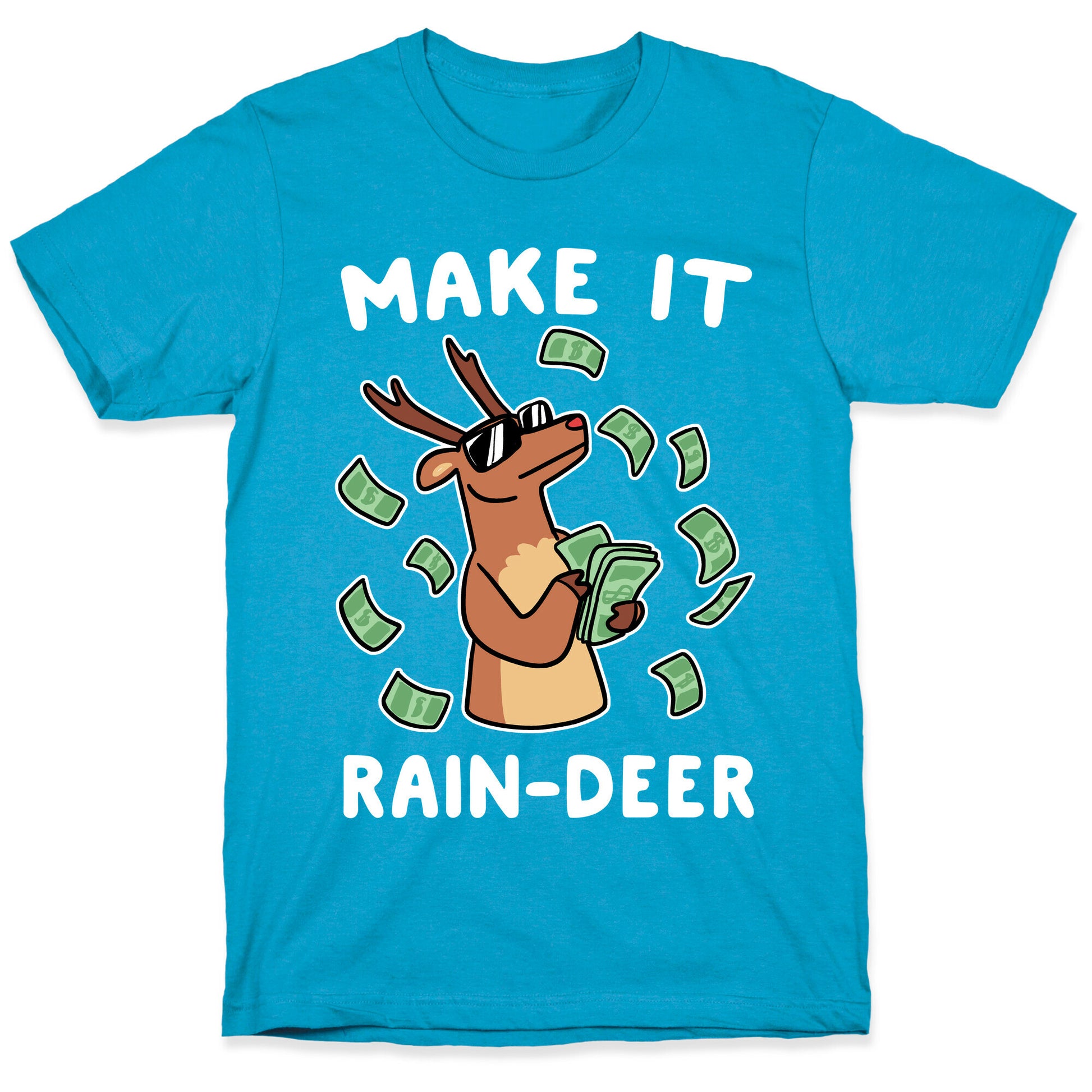 Make It Rain-deer Unisex Triblend Tee