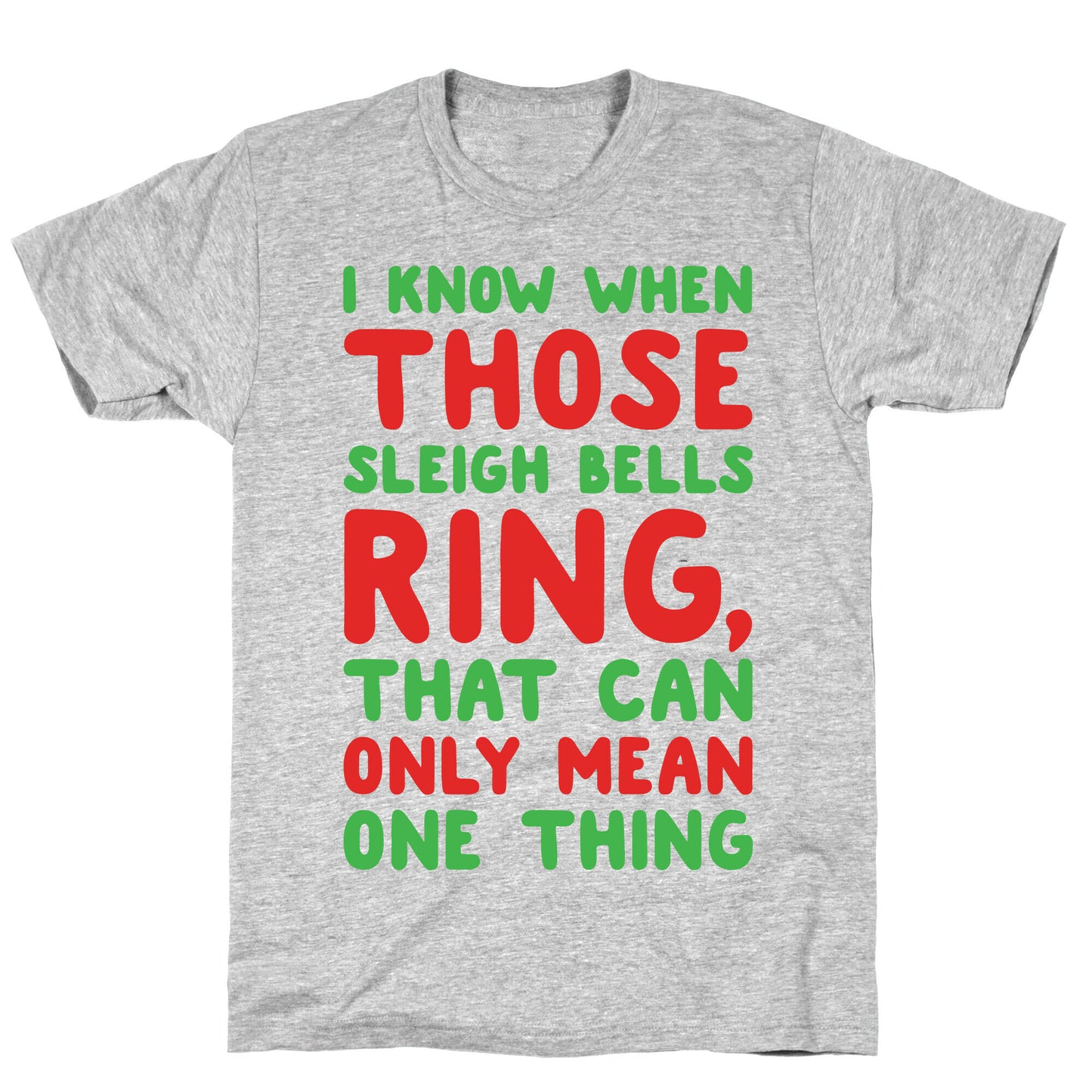 I Know When Those Sleigh Bells Ring Hotline Bling Parody White Print T-Shirt