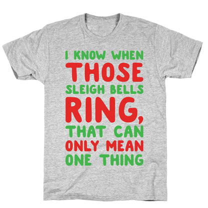 I Know When Those Sleigh Bells Ring Hotline Bling Parody White Print T-Shirt