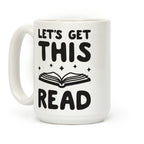 Let's Get This Read Coffee Mug