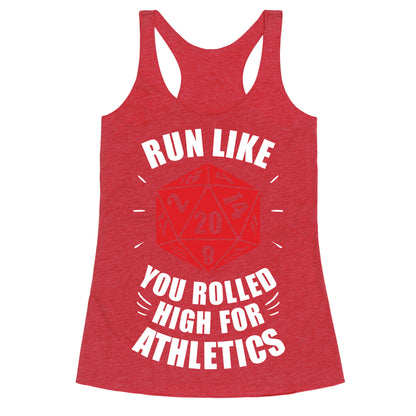 Run Like You Rolled High For Athletics Racerback Tank