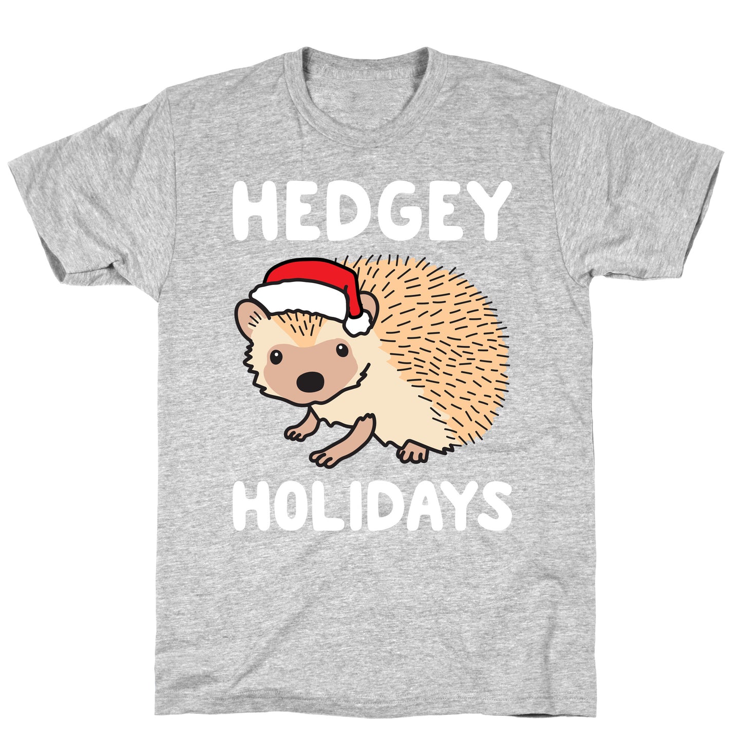Hedgey Holidays T-Shirt