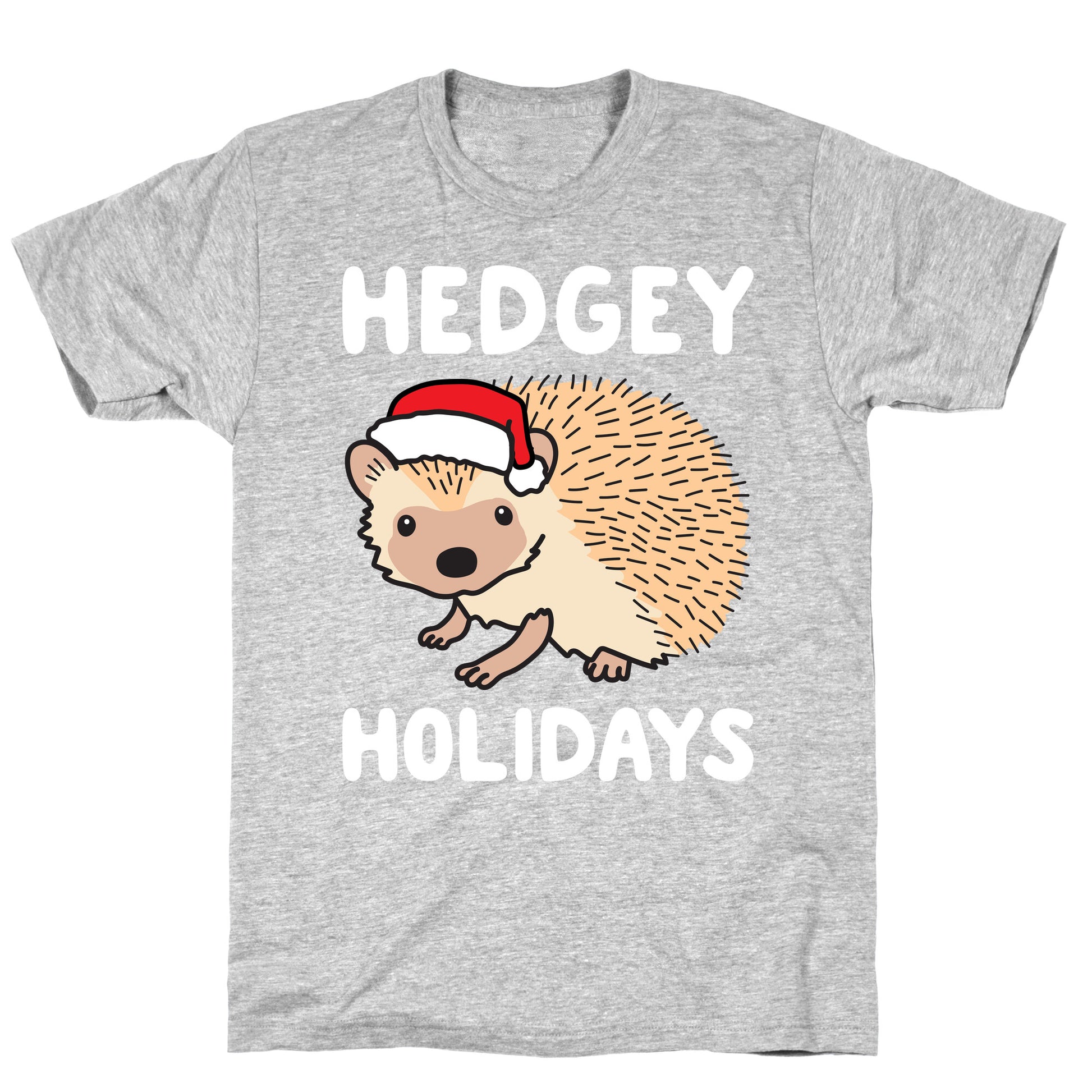 Hedgey Holidays T-Shirt