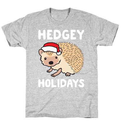 Hedgey Holidays T-Shirt