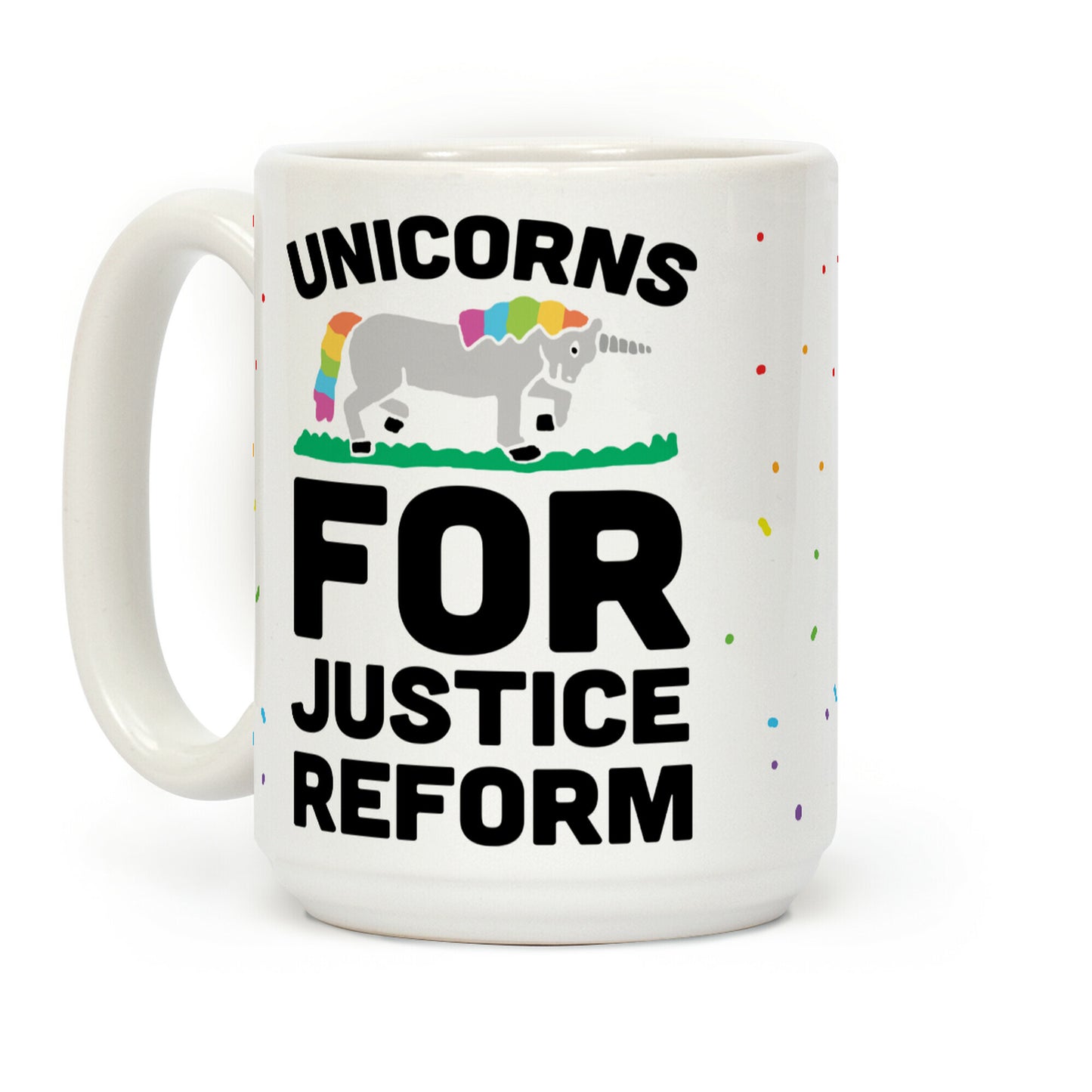Unicorns For Justice Reform Coffee Mug
