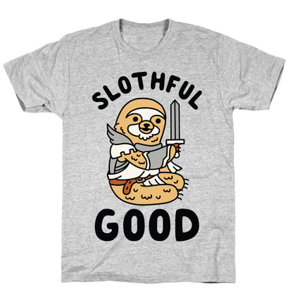 Slothful Good Sloth Paladin T-Shirt