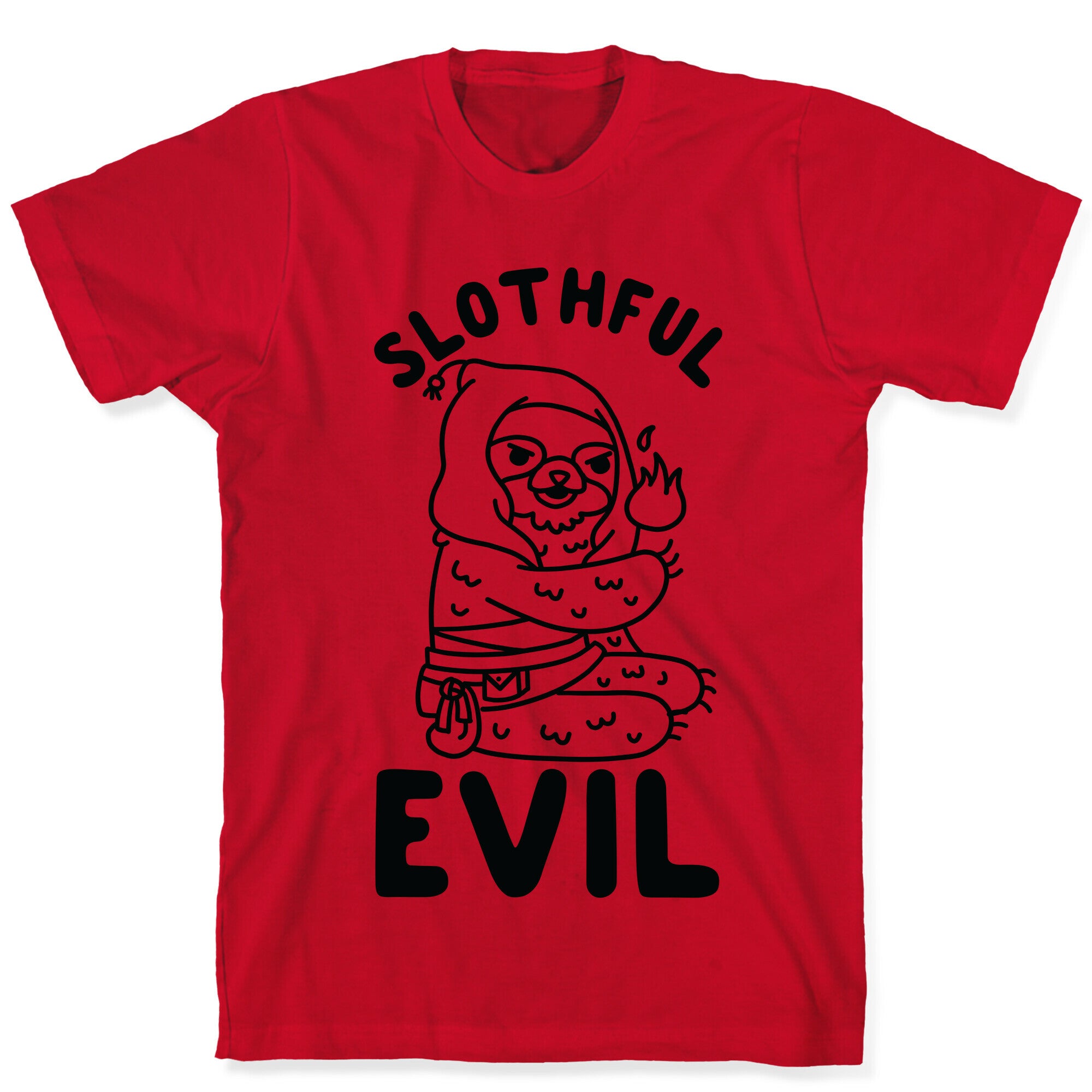 Slothful Evil T-Shirt