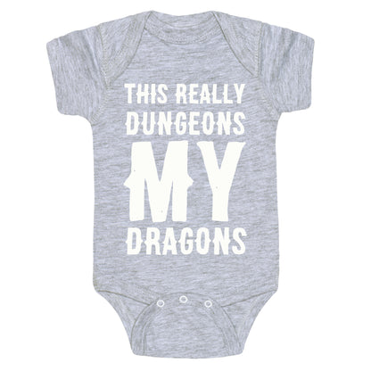 This Really Dungeons My Dragons  Baby One Piece