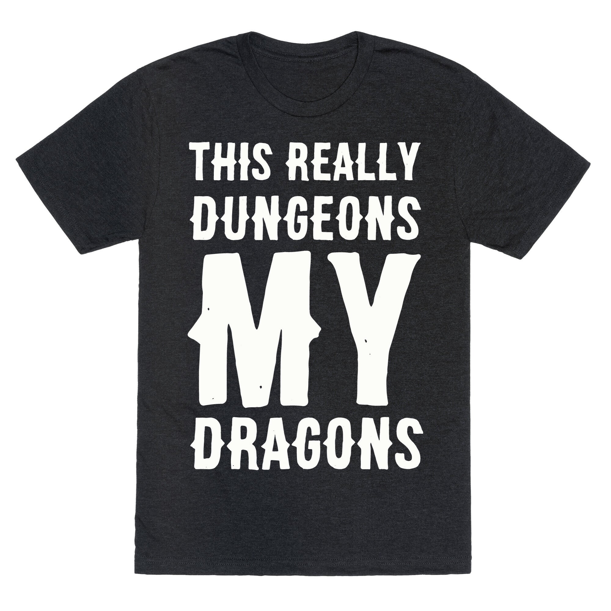 This Really Dungeons My Dragons  Unisex Triblend Tee