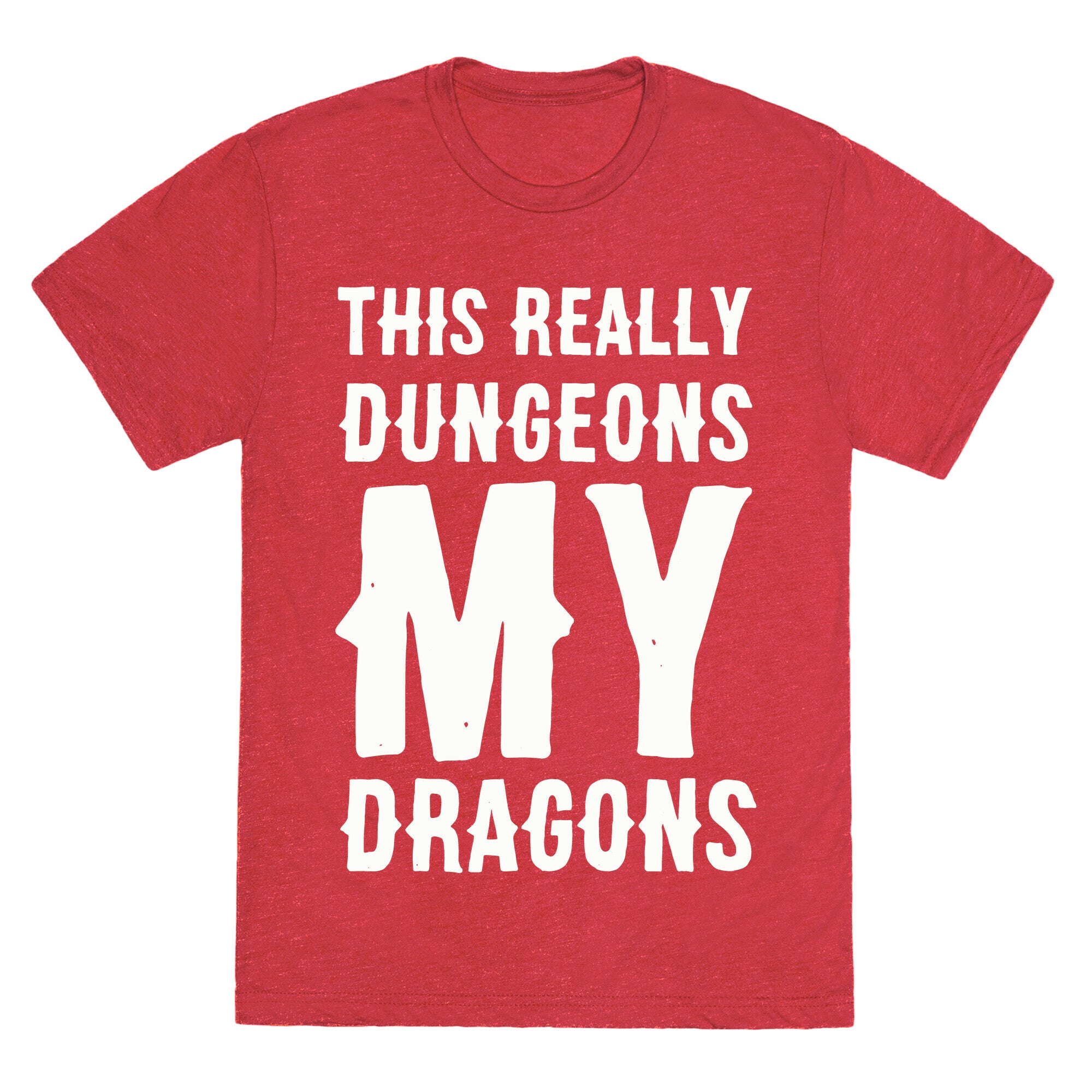 This Really Dungeons My Dragons  Unisex Triblend Tee