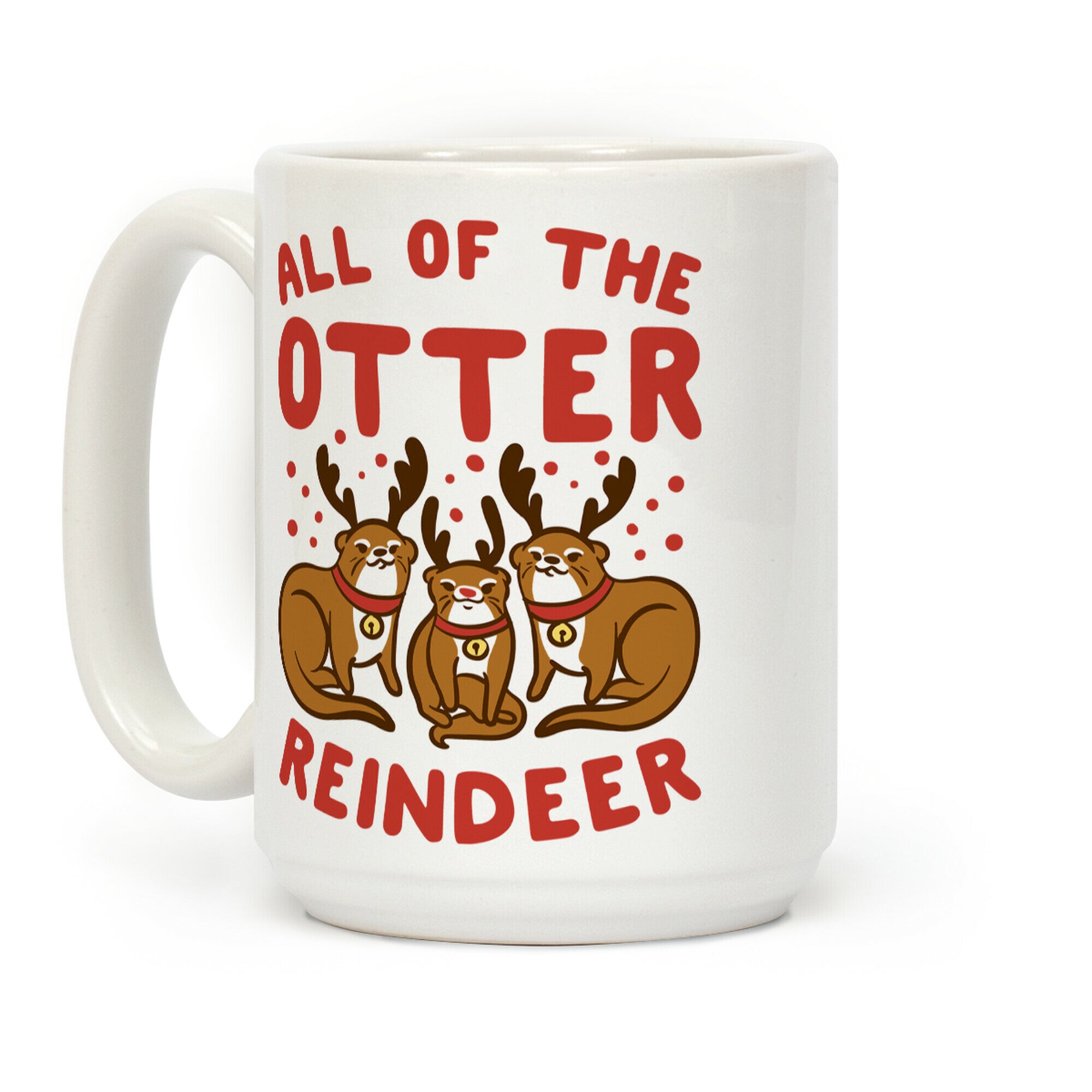 All of The Otter Reindeer Coffee Mug
