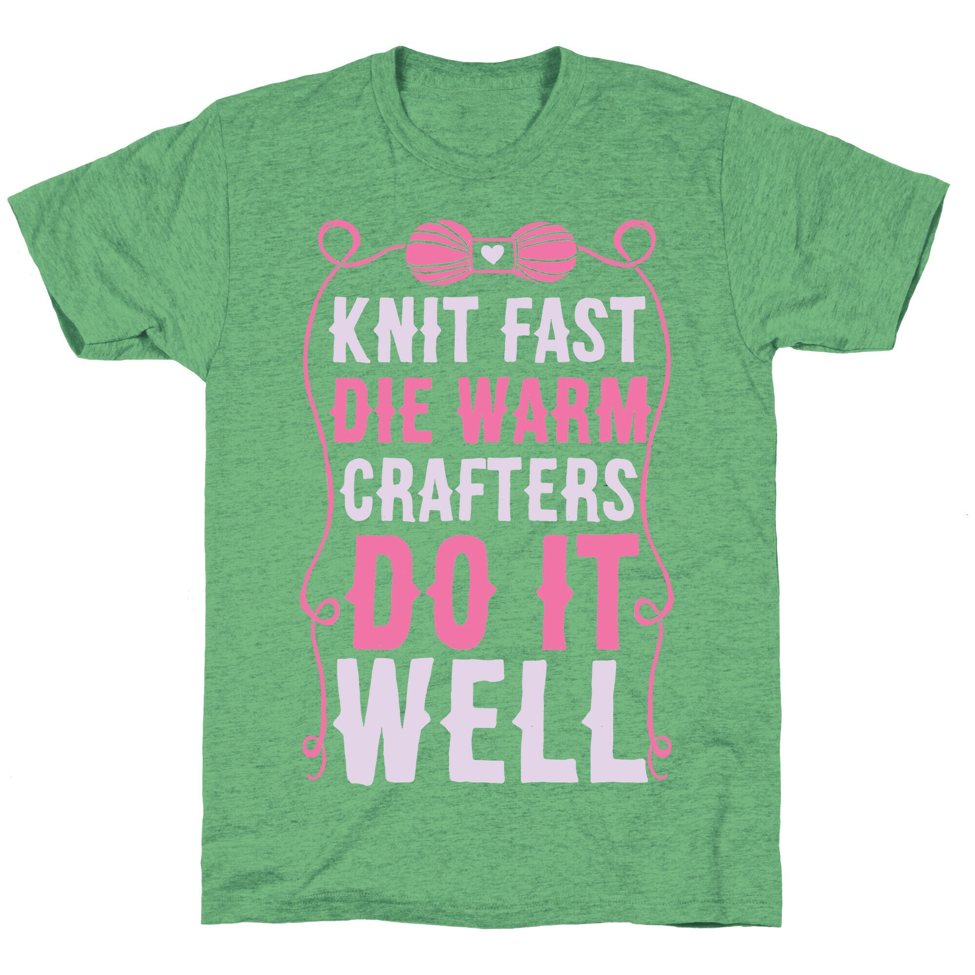 Knit Fast, Die Warm Unisex Triblend Tee