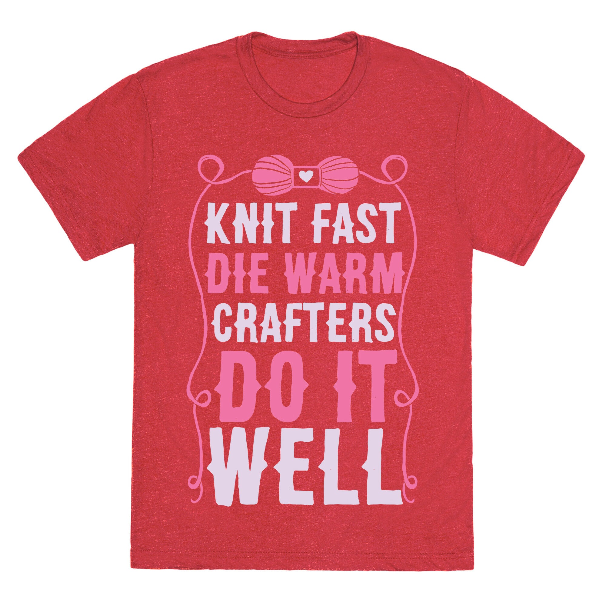 Knit Fast, Die Warm Unisex Triblend Tee