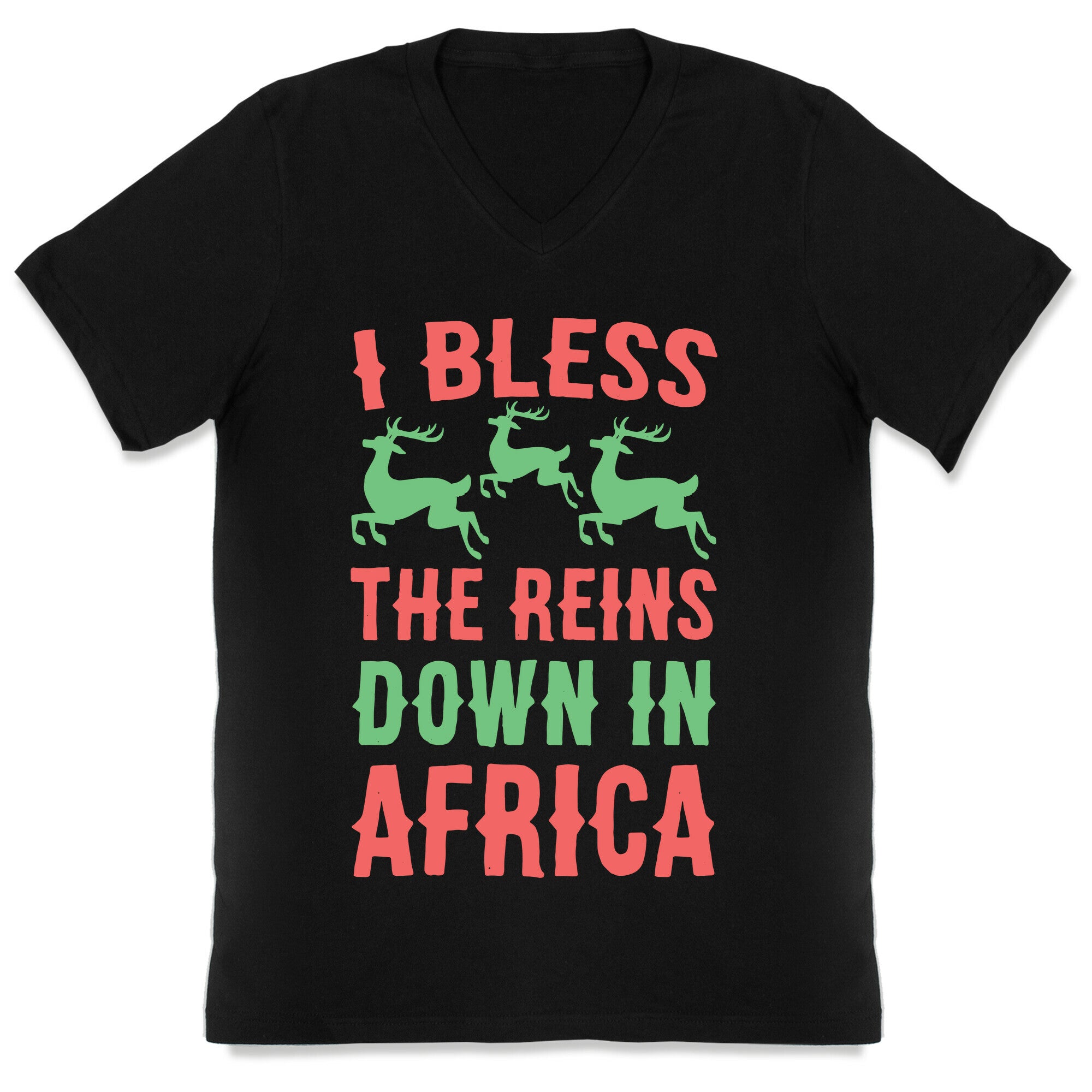 I Bless the Reins Down in Africa  V-Neck