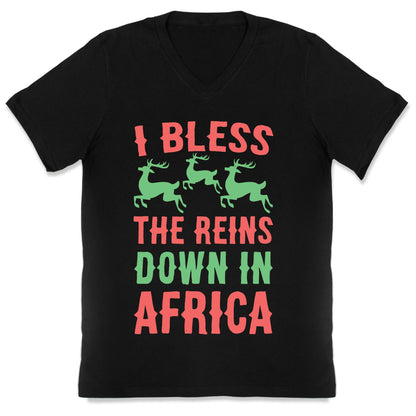 I Bless the Reins Down in Africa  V-Neck
