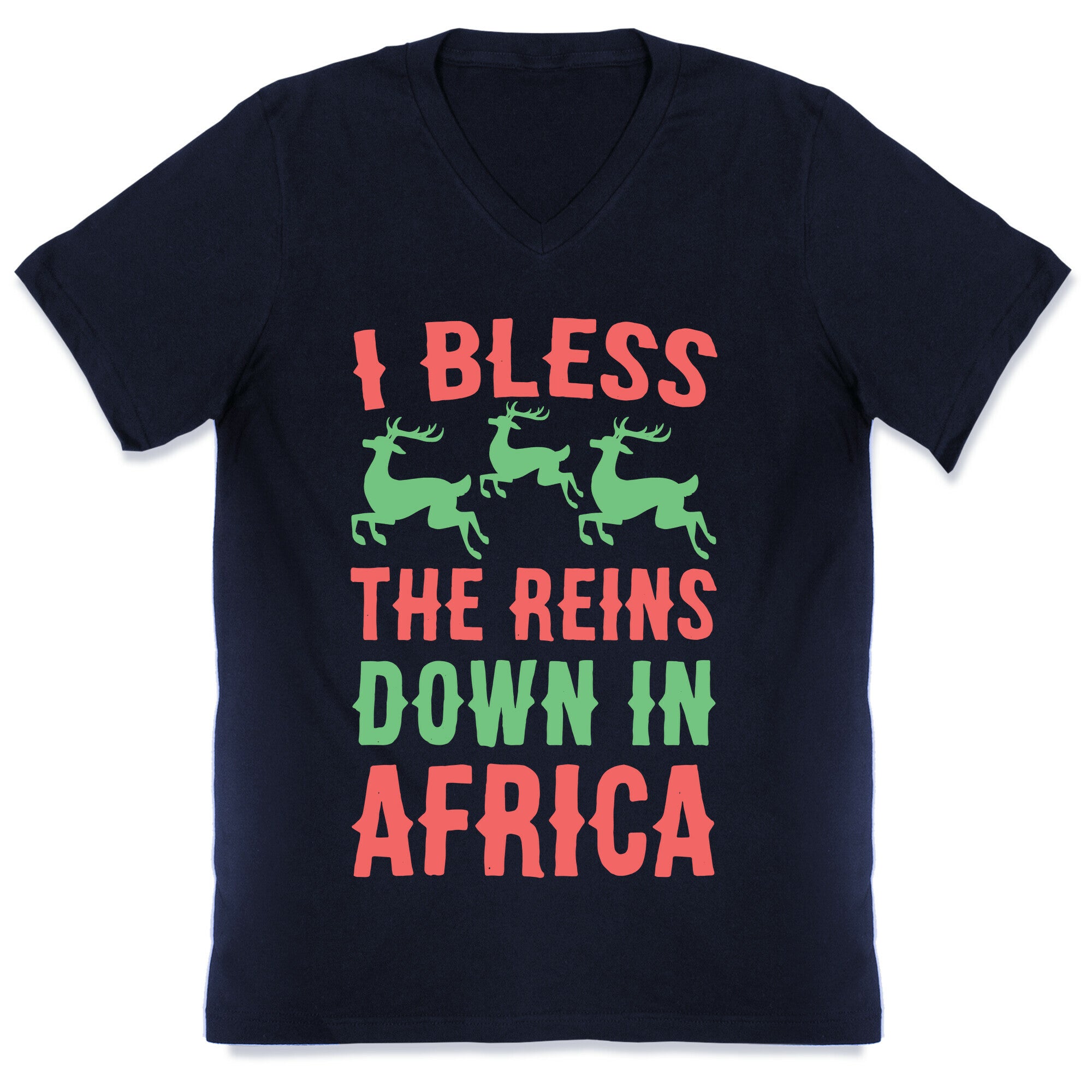 I Bless the Reins Down in Africa  V-Neck