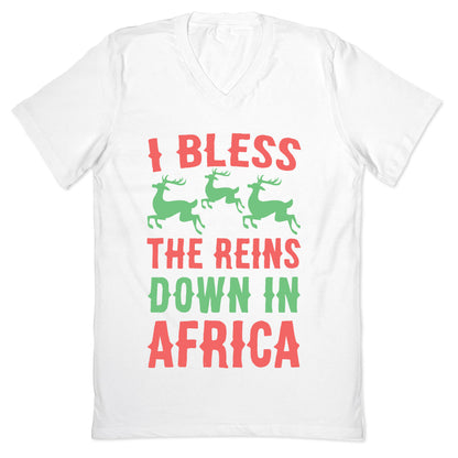 I Bless the Reins Down in Africa  V-Neck