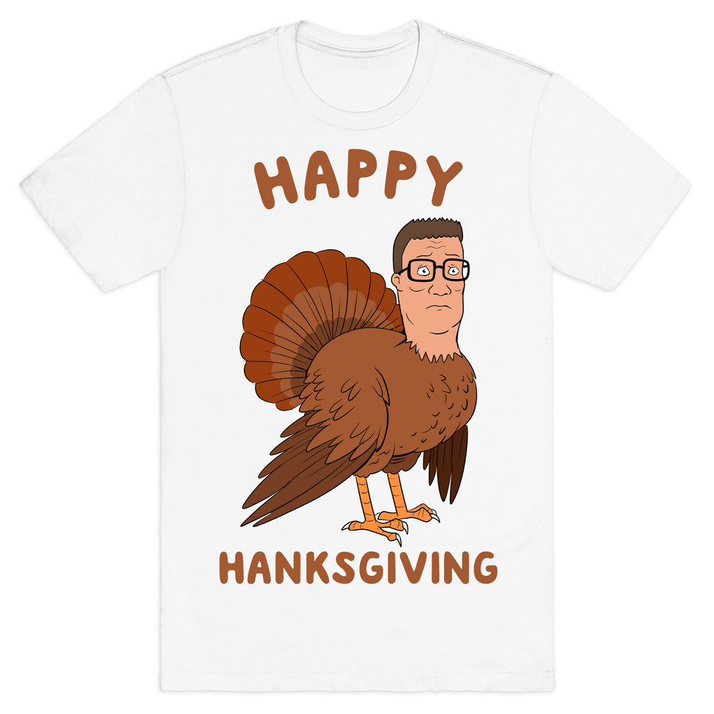 Happy Hanksgiving T-Shirt