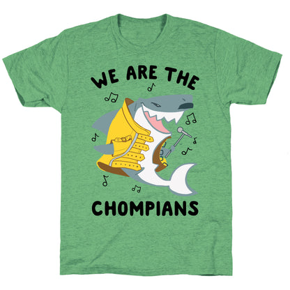 We Are The Chompians Unisex Triblend Tee