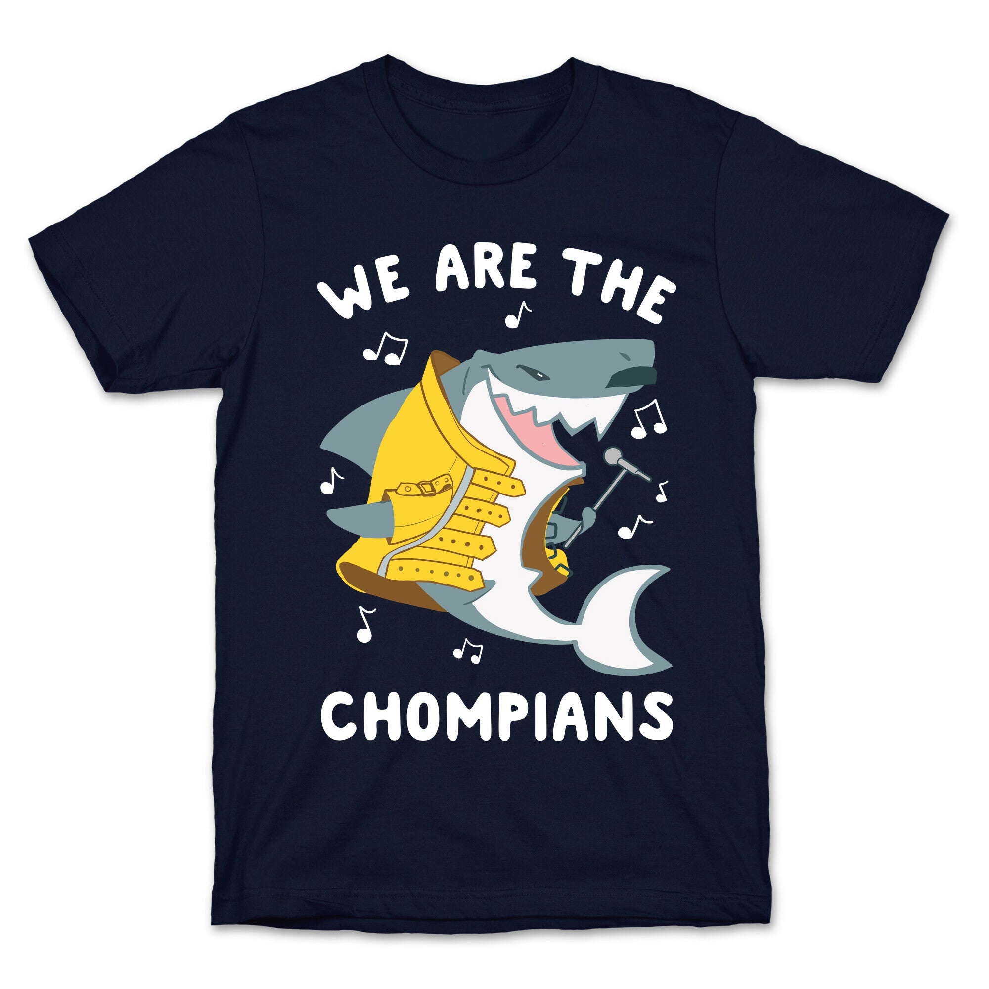We Are The Chompians T-Shirt