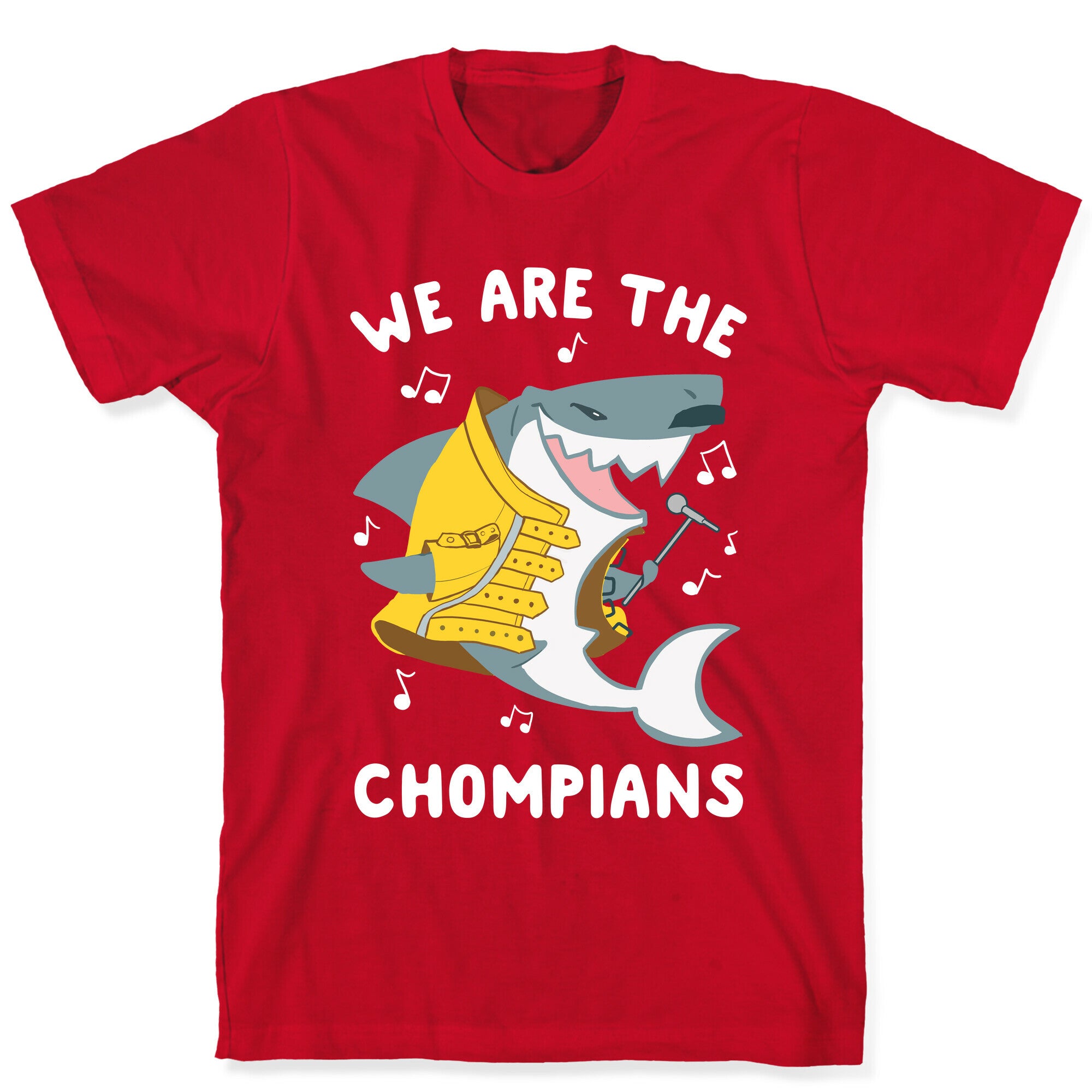 We Are The Chompians T-Shirt