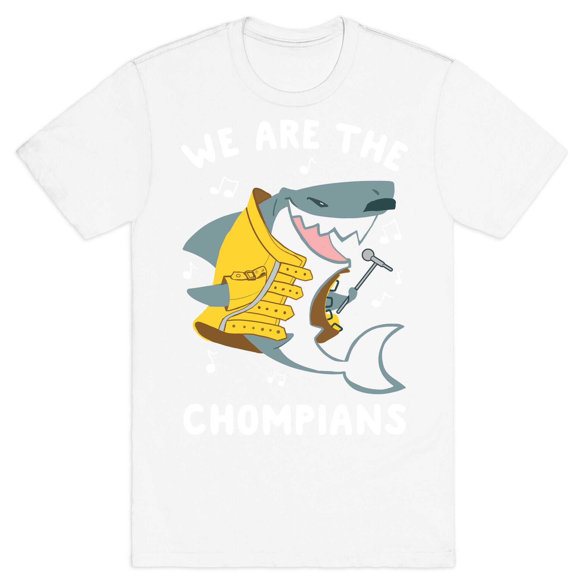 We Are The Chompians T-Shirt