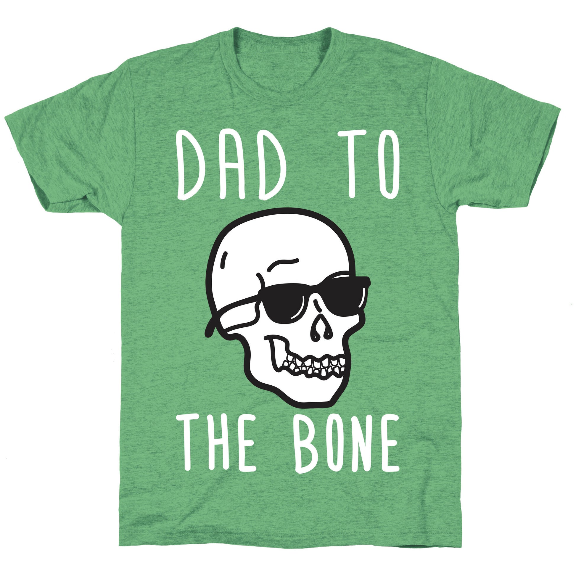 Dad To The Bone Unisex Triblend Tee