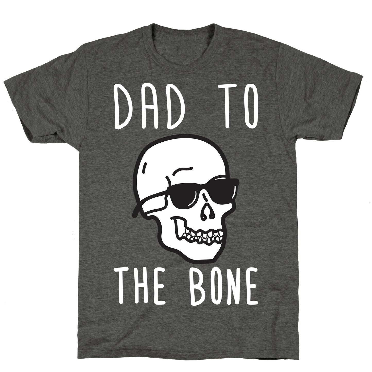 Dad To The Bone Unisex Triblend Tee