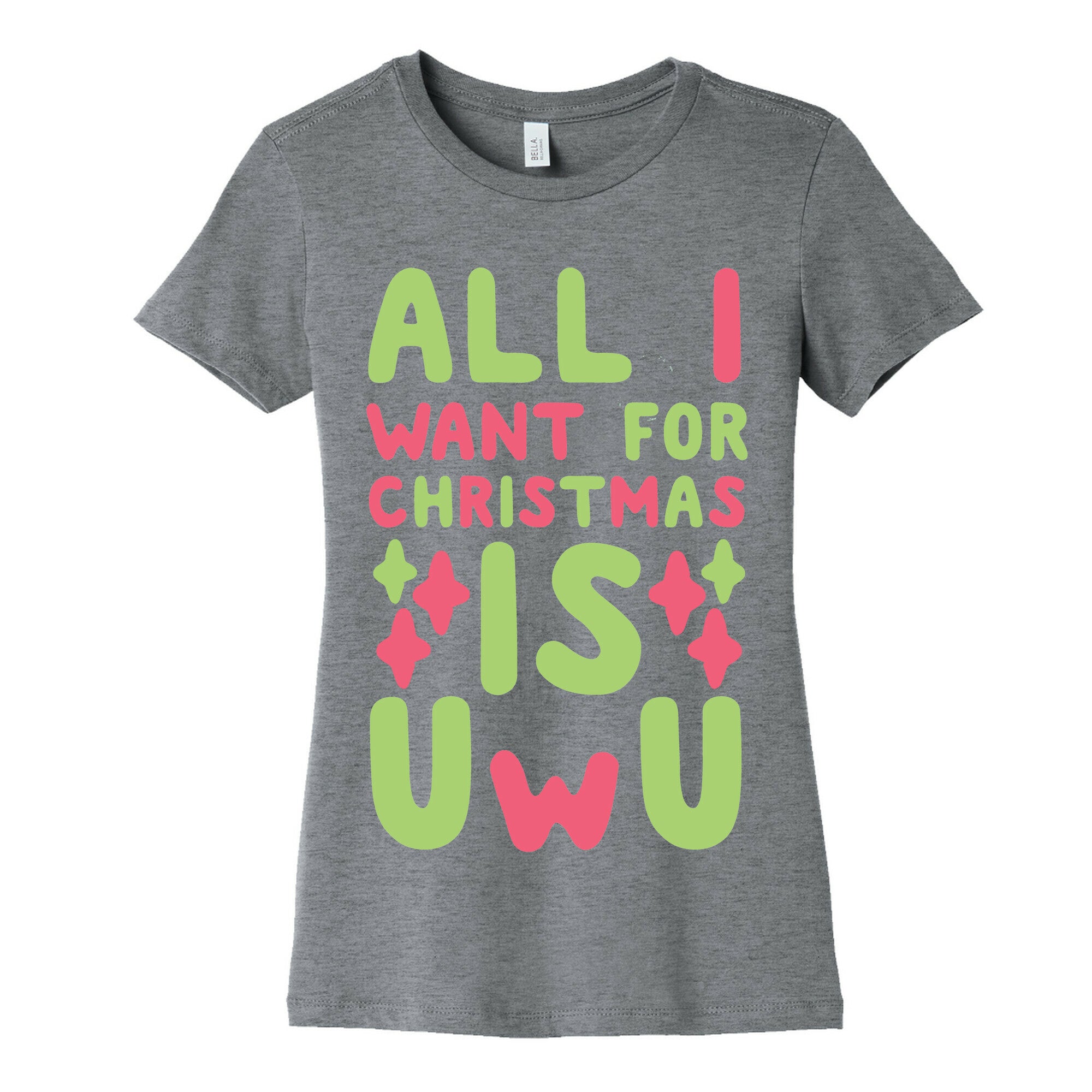 All I Want for Christmas is UwU Women's Cotton Tee