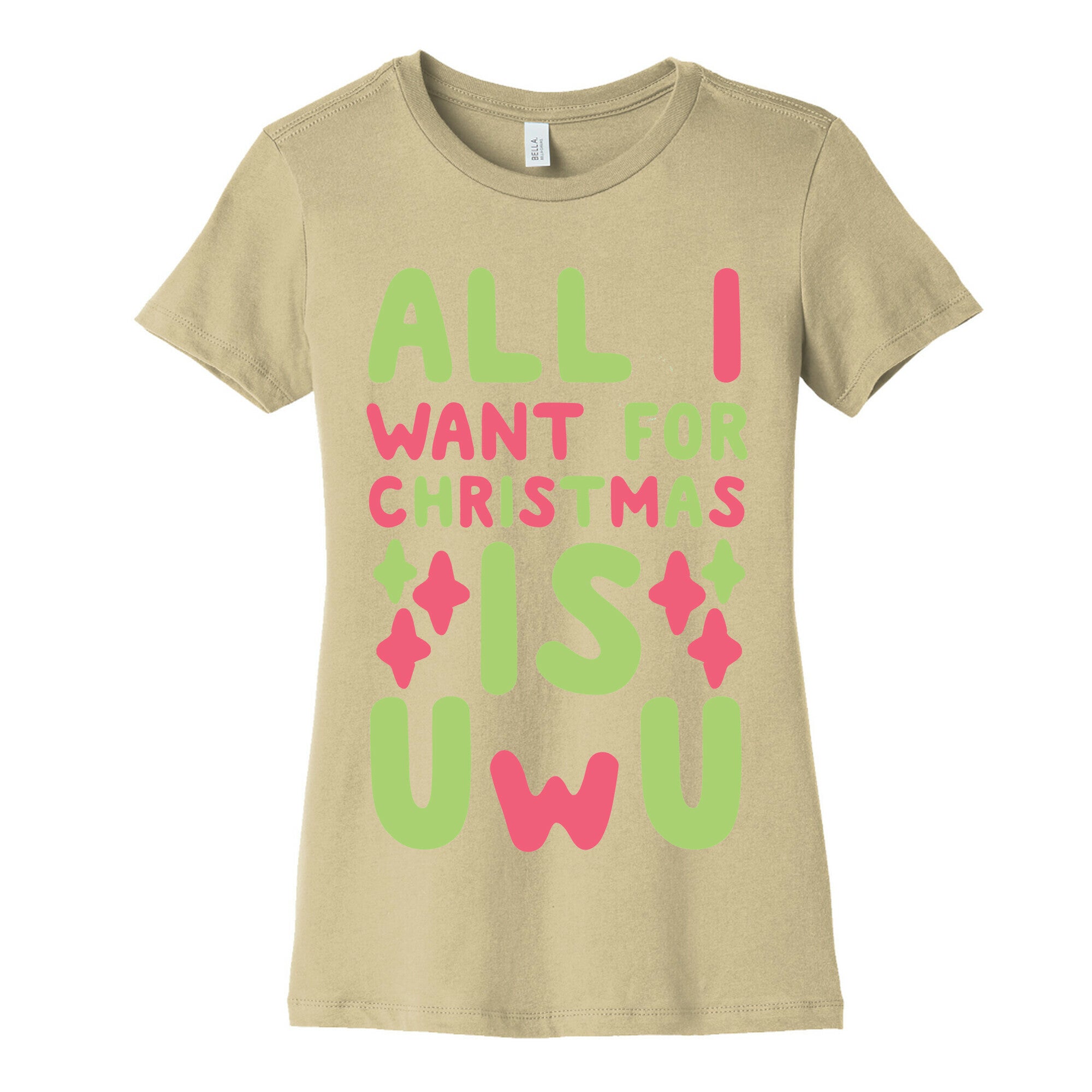 All I Want for Christmas is UwU Women's Cotton Tee