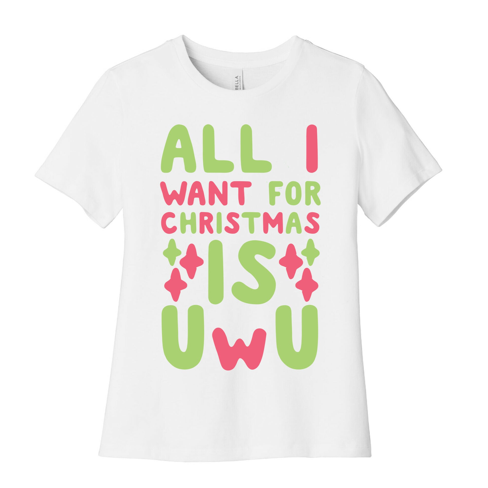 All I Want for Christmas is UwU Women's Cotton Tee