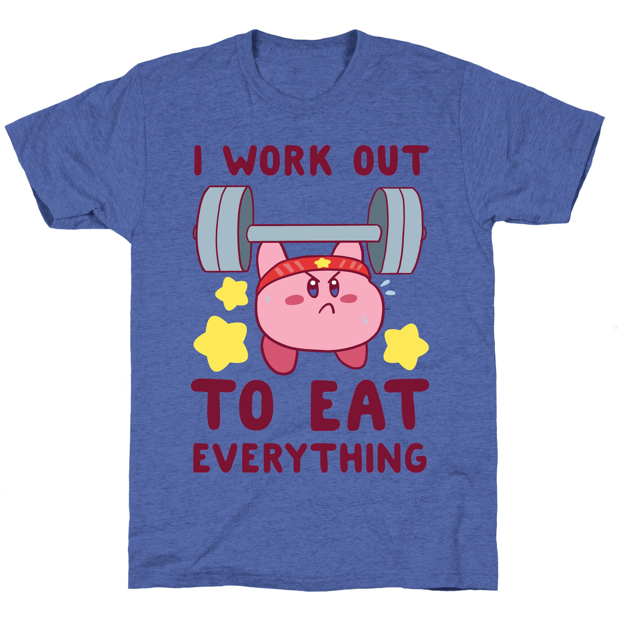 I Work Out to Eat Everything (Kirby) Unisex Triblend Tee