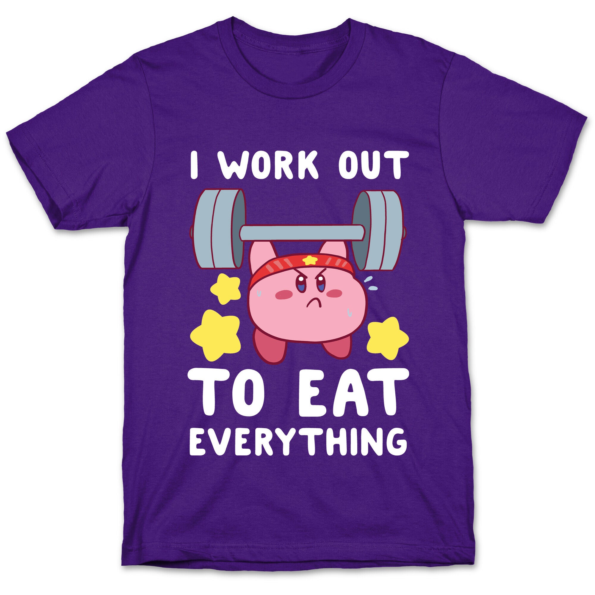 I Work Out to Eat Everything (Kirby) T-Shirt