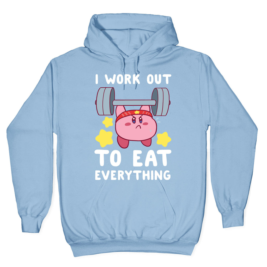 I Work Out to Eat Everything (Kirby) Hoodie