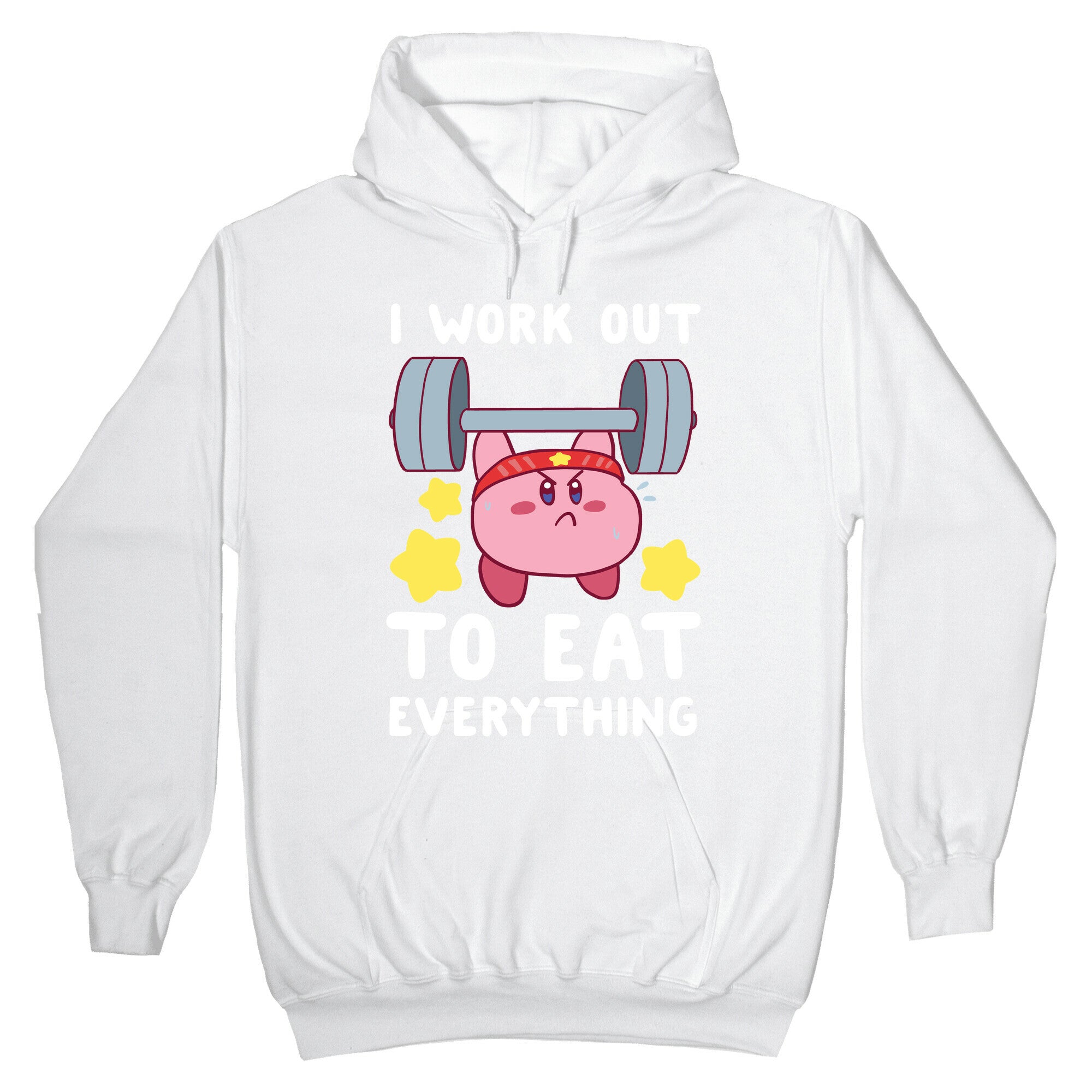 I Work Out to Eat Everything (Kirby) Hoodie