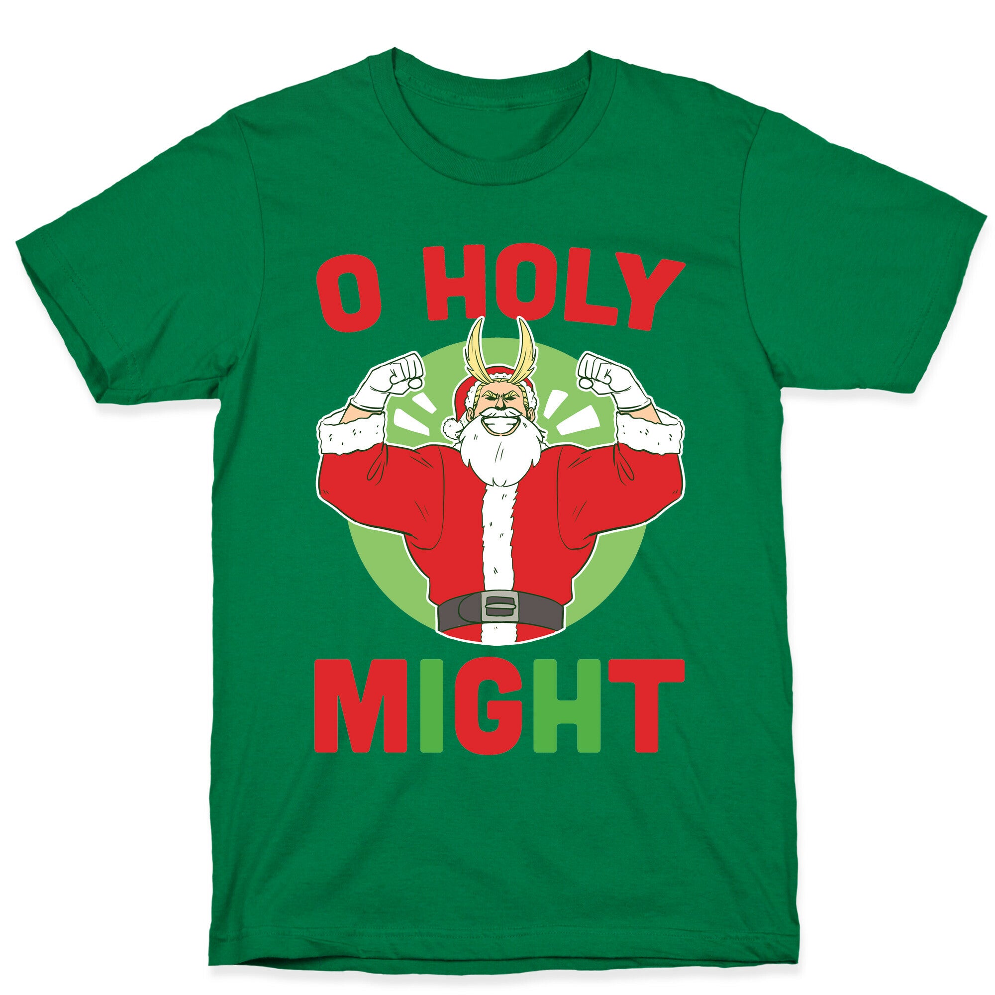 O Holy Might - All Might T-Shirt