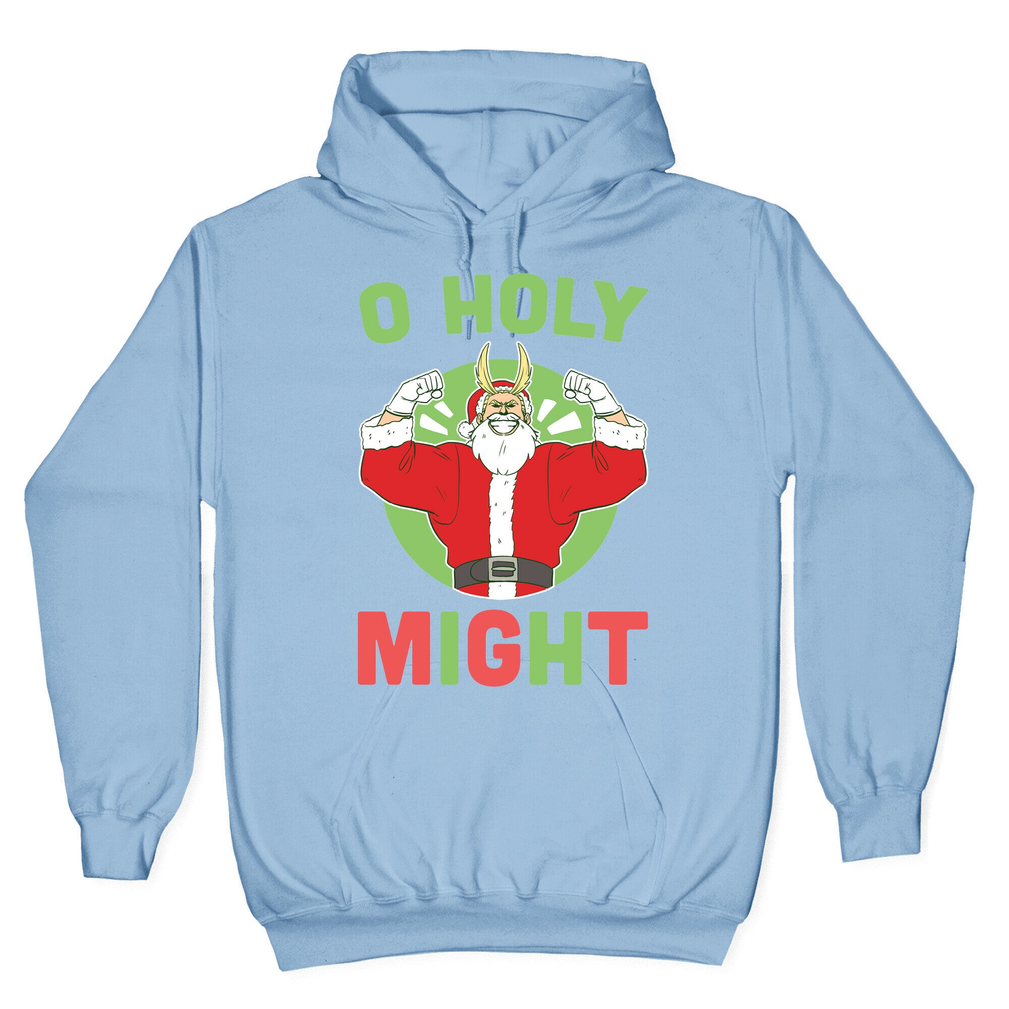 O Holy Might - All Might Hoodie
