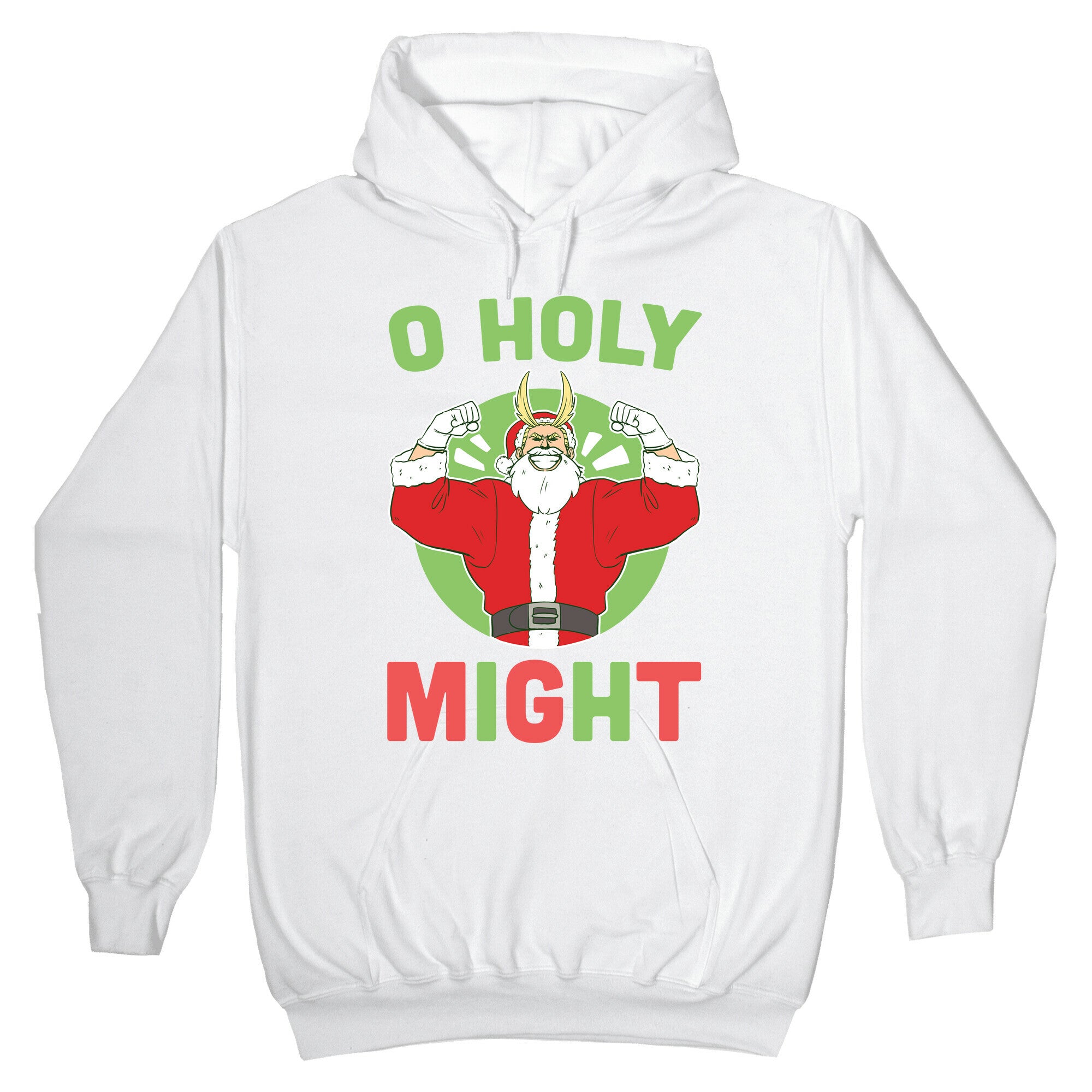 O Holy Might - All Might Hoodie